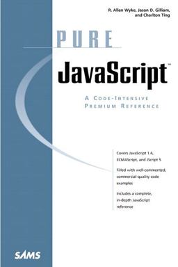 Pure JavaScript  9780672315473 Front Cover