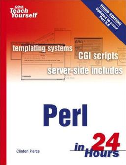 Sams Teach Yourself Perl in 24 Hours 3rd 9780672327933 Front Cover