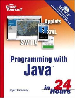 Sams Teach Yourself Programming with Java in 24 Hours 4th 9780672328442 Front Cover