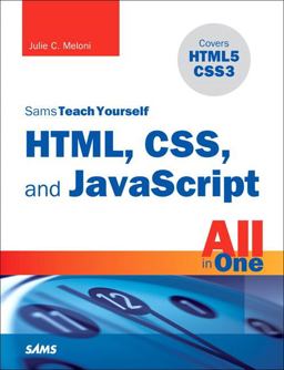 Sams Teach Yourself HTML, CSS, and JavaScript All in One  9780672333323 Front Cover