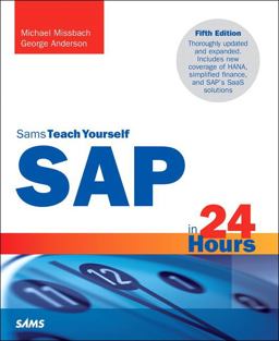 SAP in 24 Hours, Sams Teach Yourself 5th 9780672337406 Front Cover