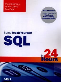 SQL in 24 Hours, Sams Teach Yourself 6th 9780672337598 Front Cover