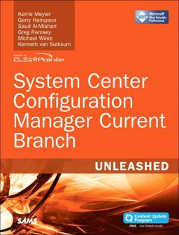 System Center Configuration Manager Current Branch Unleashed  9780672337901 Front Cover