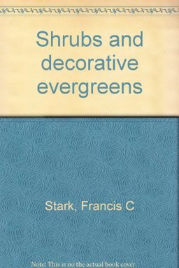Shrubs and Decorative Evergreens