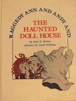 Raggedy Ann and Andy and the Haunted Doll House