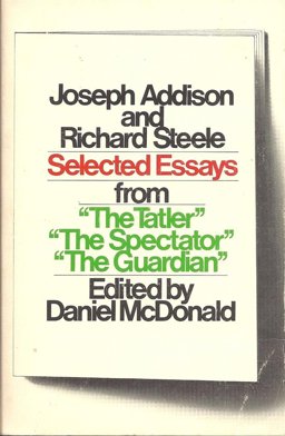 Selected Essays from the Tatler, the Spectator, and the Guardian