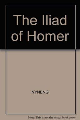 The Iliad of Homer
