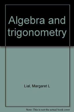 Algebra and Trigonometry