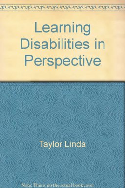 Learning Disabilities in Perspective Learning Disabilities in Perspective