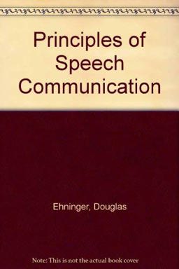 Principles of Speech Communication