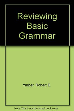 Reviewing Basic Grammar