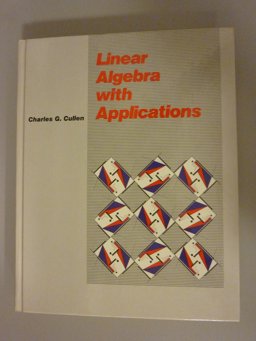 Linear Algebra with Applications 1st 1997 9780673185709 Front Cover