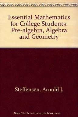 Essential Mathematics for College Students Essential Mathematics for College Students
