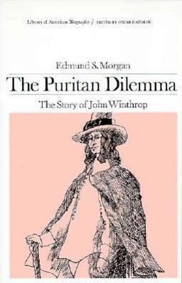 Puritan Dilemma The Story of John Winthrop  9780673393470 Front Cover