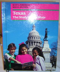 Texas, the Study of Our State