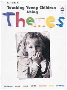 Teaching Young Children Using Themes, Ages 2-6  9780673460578 Front Cover