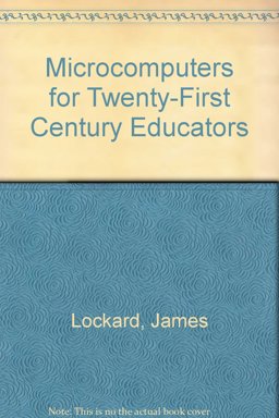 Microcomputers for 21st Century Educators Microcomputers for 21st Century Educators