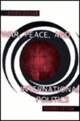 War Peace and International Politics 7th 1997 9780673525017 Front Cover