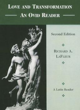 Love and Transformation An Ovid Reader 2nd 9780673589200 Front Cover