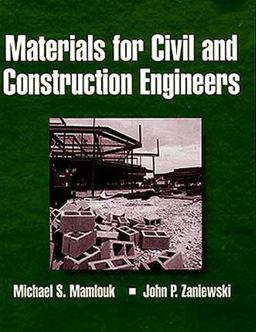 Materials for Civil and Construction Engineers Materials for Civil and Construction Engineers