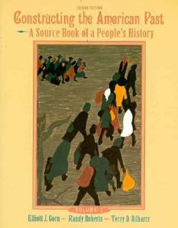 Constructing the American Past Constructing the American Past