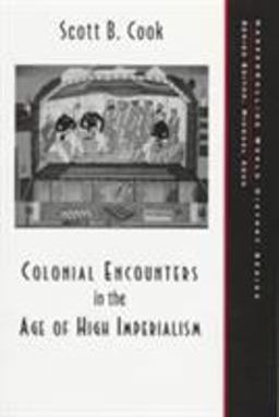 Colonial Encounters in the Age of High Imperialism  9780673992291 Front Cover