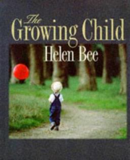 Growing Child 1st 9780673993595 Front Cover