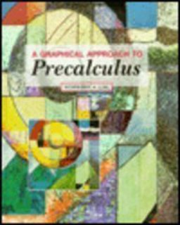A Graphical Approach to Precalculus