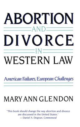 Abortion and Divorce in Western Law Abortion and Divorce in Western Law