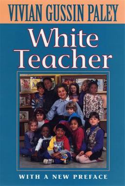 White Teacher With a New Preface, Third Edition 3rd 9780674002739 Front Cover