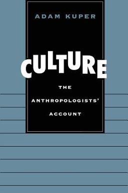 Culture The Anthropologists' Account  9780674004177 Front Cover