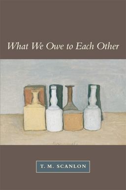 What We Owe to Each Other  9780674004238 Front Cover