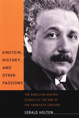 Einstein, History, and Other Passions