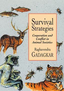 Survival Strategies Cooperation and Conflict in Animal Societies  9780674005570 Front Cover