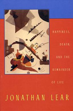 Happiness, Death, and the Remainder of Life  9780674006744 Front Cover