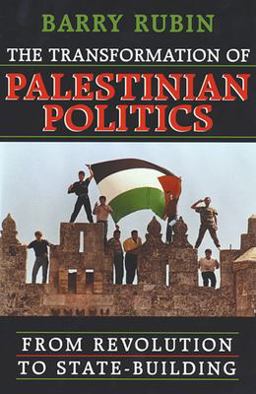The Transformation of Palestinian Politics The Transformation of Palestinian Politics