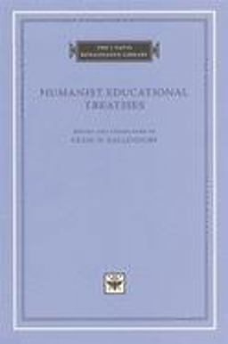 Humanist Educational Treatises  9780674007598 Front Cover