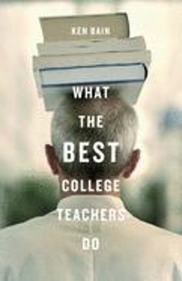 What the Best College Teachers Do  9780674013254 Front Cover