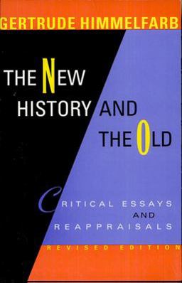 New History and the Old Critical Essays and Reappraisals, Revised Edition 2nd 9780674013841 Front Cover