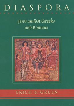 Diaspora Jews Amidst Greeks and Romans  9780674016064 Front Cover