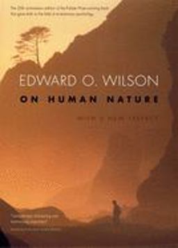 On Human Nature Twenty-Fifth Anniversary Edition, with a New Preface 2nd 9780674016385 Front Cover