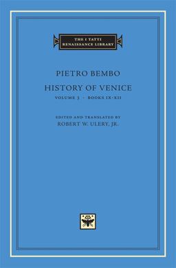 History of Venice, Volume 3 Books IX-XII  9780674022867 Front Cover