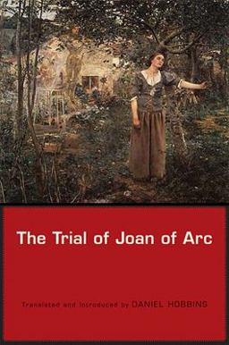 Trial of Joan of Arc  9780674024052 Front Cover