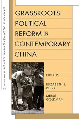 Grassroots Political Reform in Contemporary China  9780674024861 Front Cover