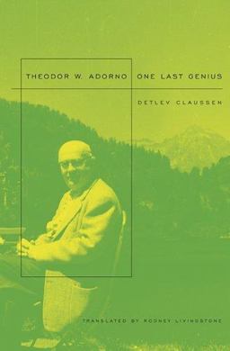 Theodor W. Adorno: ein letztes Genie  9780674026186 Front Cover