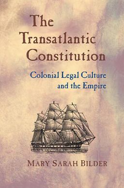 Transatlantic Constitution Colonial Legal Culture and the Empire  9780674027190 Front Cover
