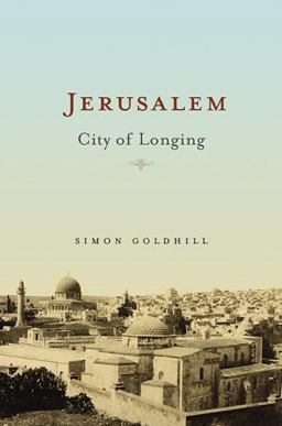 Jerusalem City of Longing  9780674028661 Front Cover
