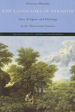 Languages of Paradise Race, Religion, and Philology in the Nineteenth Century  9780674030626 Front Cover