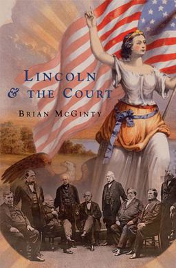 Lincoln and the Court  9780674032422 Front Cover