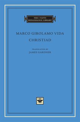 Christiados libri Sex  9780674034082 Front Cover